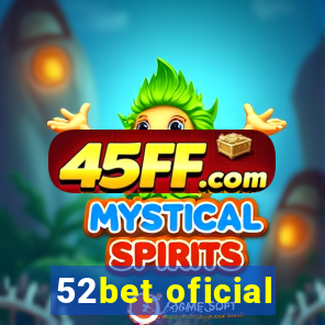 52bet oficial